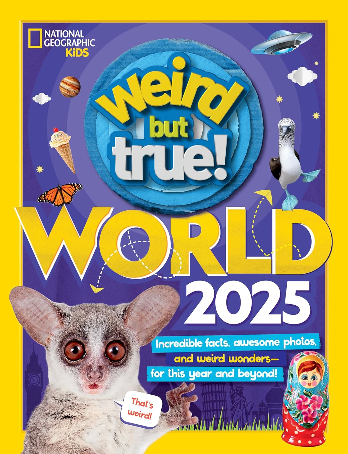 Weird but true world 2025 facts for kids book Weird but true world 2025 facts for kids book